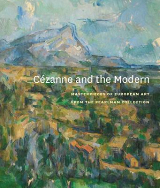 Книга Cezanne and the Modern Rachael Z. Delue