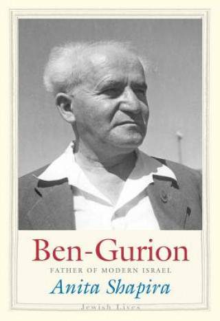 Kniha Ben-Gurion Anita Shapira