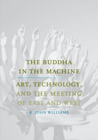 Könyv Buddha in the Machine R. John Williams