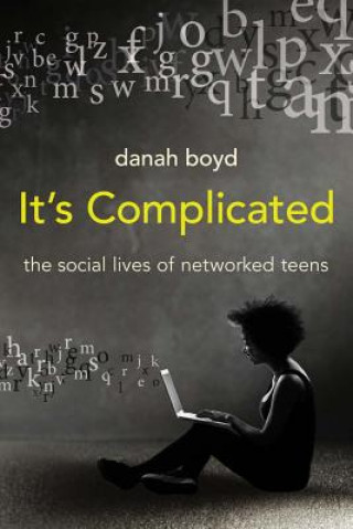 Livre It's Complicated danah boyd