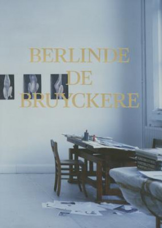 Kniha Berlinde de Bruyckere 