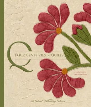 Kniha Four Centuries of Quilts Linda Baumgarten