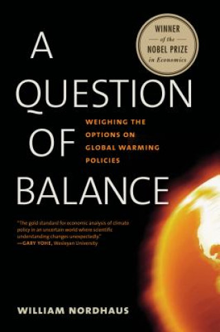 Kniha Question of Balance William Nordhaus