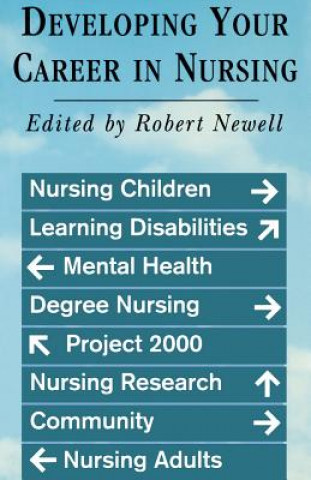 Book Developing Your Career in Nursing Robert Newell