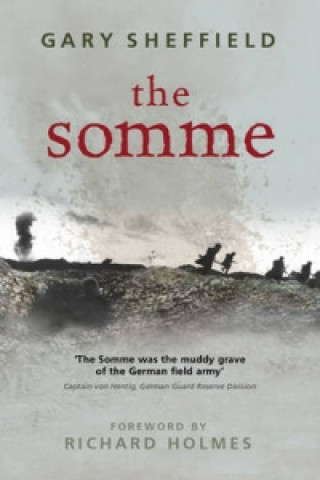 Könyv Somme Gary Sheffield