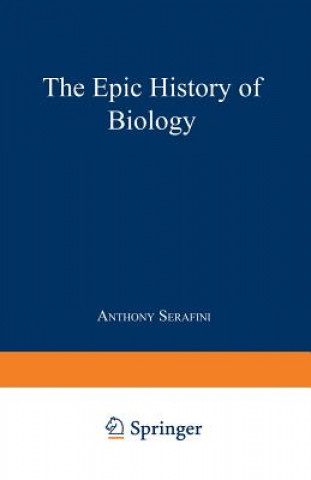 Buch Epic History of Biology Anthony Serafini