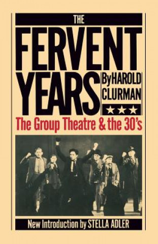 Book Fervent Years Harold Clurman