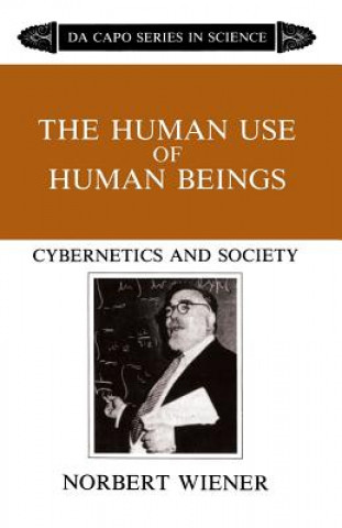 Knjiga Human Use Of Human Beings Norbert Wiener
