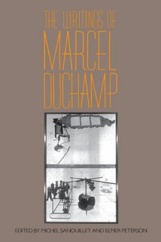 Könyv Writings Of Marcel Duchamp Elmer Peterson