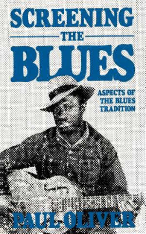 Buch Screening The Blues Paul Oliver