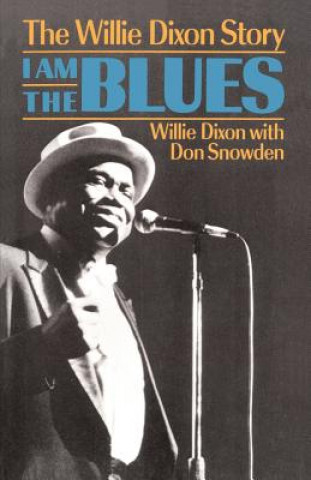 Kniha I am the Blues Willie Dixon