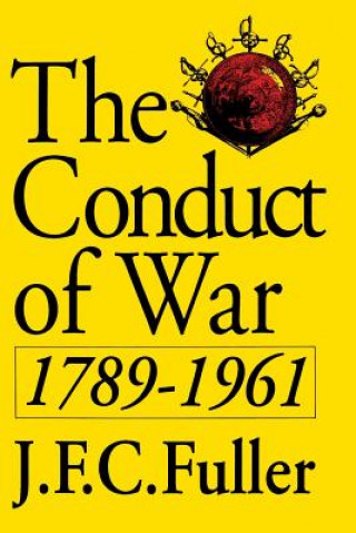 Książka Conduct Of War, 1789-1961 J. F. C. Fuller