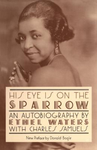 Carte His Eye Is On The Sparrow Ethel Waters