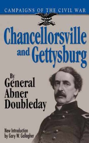 Książka Chancellorsville And Gettysburg Gary W. Gallagher