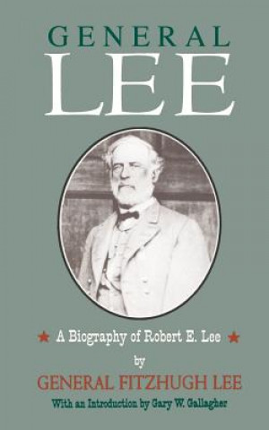 Книга General Lee Fitzhugh Lee