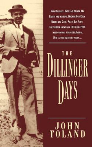 Книга Dillinger Days John Toland