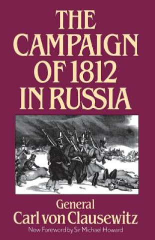 Carte Campaign Of 1812 In Russia Carl von Clausewitz