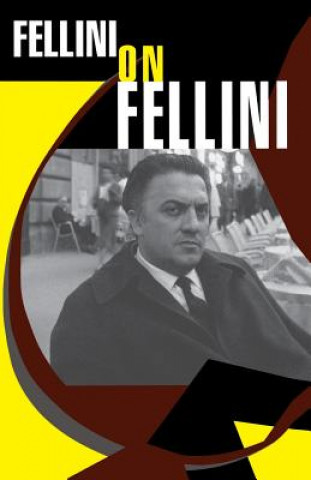 Kniha Fellini On Fellini Federico Fellini