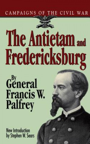 Book Antietam And Fredericksburg Francis W. Palfrey