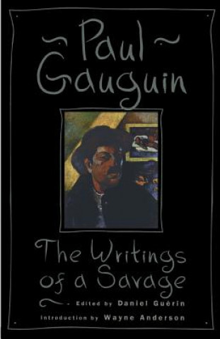 Kniha Writings Of A Savage Paul Gauguin
