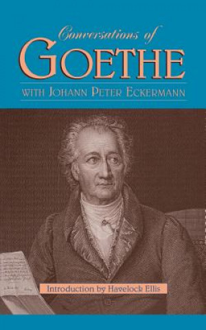 Kniha Conversations Of Goethe Johann Peter Eckermann