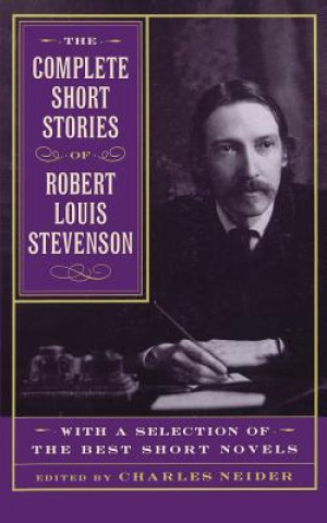 Könyv Complete Short Stories Of Robert Louis Stevenson Robert Louis Stevenson