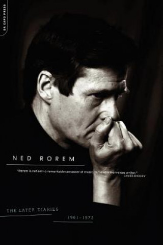 Kniha Later Diaries Of Ned Rorem Ned Rorem