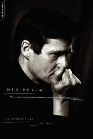 Книга Later Diaries Of Ned Rorem Ned Rorem