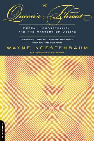 Könyv Queen's Throat Wayne Koestenbaum
