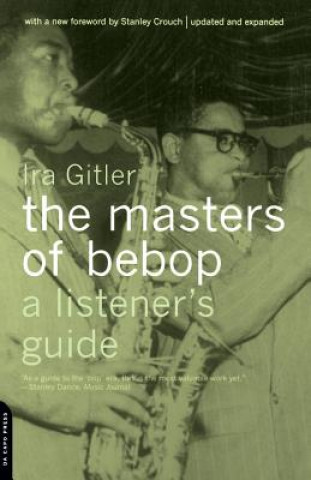 Kniha Masters Of Bebop Ira Gitler