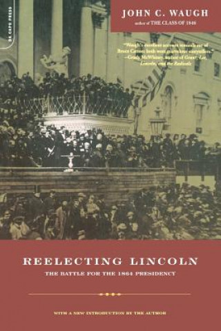 Kniha Reelecting Lincoln John Waugh