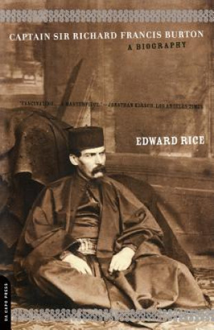 Knjiga Captain Sir Richard Francis Burton Edward Rice