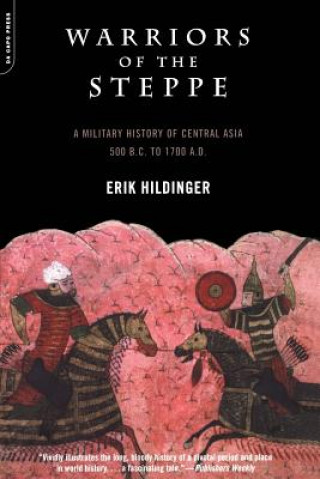 Carte Warriors Of The Steppe Erik Hildinger