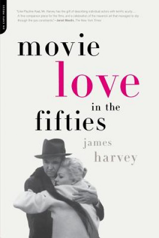 Kniha Movie Love In The Fifties James Harvey