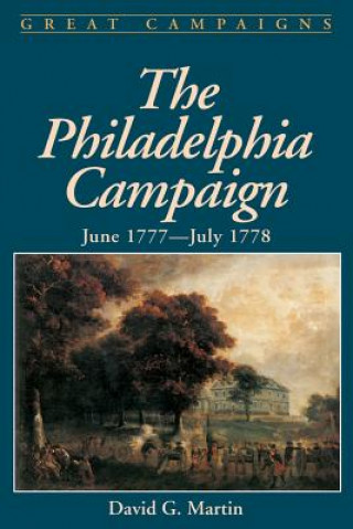 Kniha Philadelphia Campaign David G. Martin