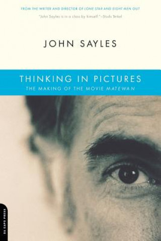 Könyv Thinking in Pictures John Sayles