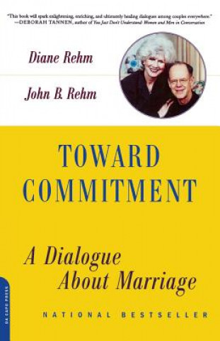 Livro Toward Commitment Diane Rehm