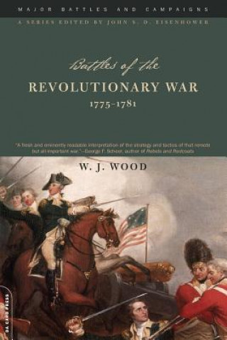 Buch Battles Of The Revolutionary War W.J. Wood