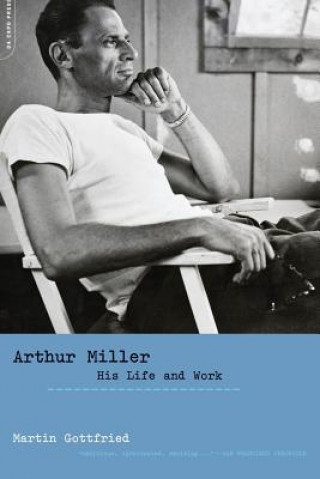 Kniha Arthur Miller Martin Gottfried