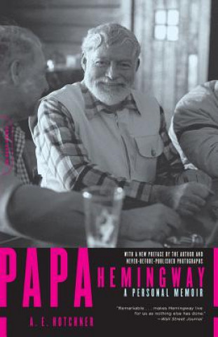 Könyv Papa Hemingway A.E. Hotchner