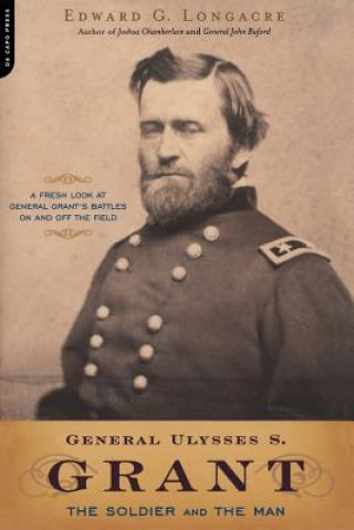 Книга General Ulysses S. Grant Edward G. Longacre