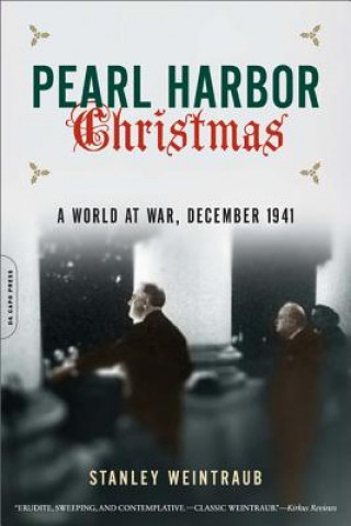 Kniha Pearl Harbor Christmas Stanley Weintraub