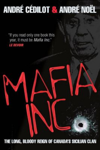 Книга Mafia Inc. Andre Cedilot