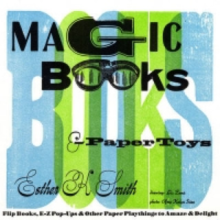 Книга Magic Books and Paper Toys Esther K. Smith