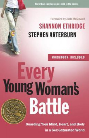 Kniha Every Young Woman's Battle (Includes Workbook) Shannon Ethridge