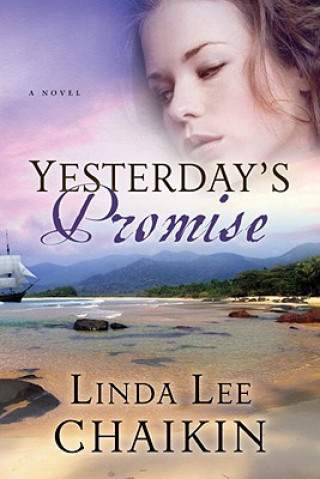 Carte Yesterday's Promise Linda Lee Chaikin