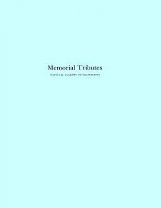 Book Memorial Tributes National Academy of Engineering