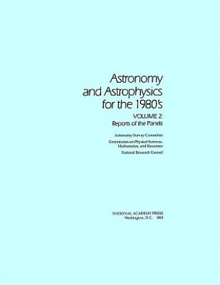 Kniha Astronomy and Astrophysics for the 1980's, Volume 2 Astronomy Survey Committee