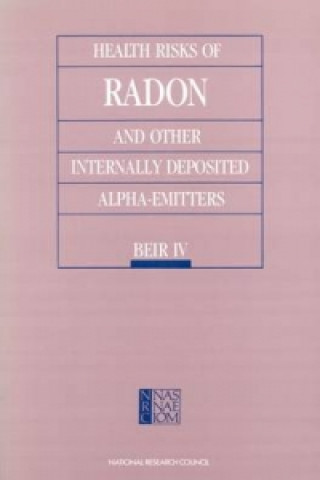 Книга Health Risks of Radon and Other Internally Deposited Alpha-emitters Committee on the Biological Effects of Ionizing Radiations