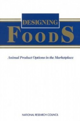 Book Designing Foods Committee on Technological Options to Improve the Nutritional Attributes of Animal Products